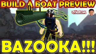 Roblox Build A Boat For Treasure Working Bazooka Showcase Pvp Ready Hawkesdad011