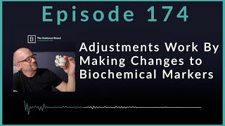 How Chiropractic Adjustments Affect Biochemical Markers in Neck Pain | Podcast Ep. 174