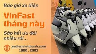 Báo Giá Xe Máy Điện Vinfast Hè 2026 Mới Nhất Hôm Nay