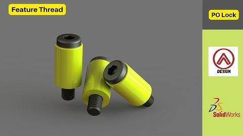 SOLIDWORKS Thread Tutorial - Taper Bolt and Sleeve - PO Lock