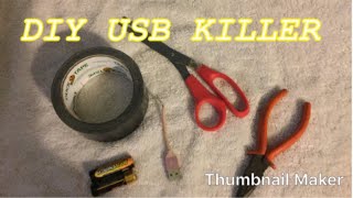 HOW TO MAKE A VERY EASY USB KILLER!!!