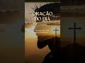 Oração da manhã #oracao #reflexão #oracao #palavraquesalva #deustemumapalavrapravoce