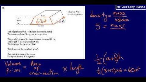 10. Density and Volume of a Prism (GCSE Maths - Edexcel Practice Tests Set 3 - 1H)