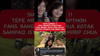 Netizen Salfok! Istri Tepe Disebut Mirip Chua Kotak Banget #tepe46 #kotakband #maraphton