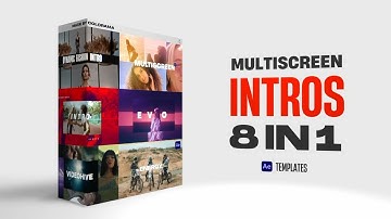 8 in 1 Multi Screen Intro Video - After Effects Template
