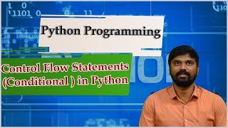 LEC20| Python Programming | Control Flow Statements(Conditional ) in Python by  Mr. D. Sandeep