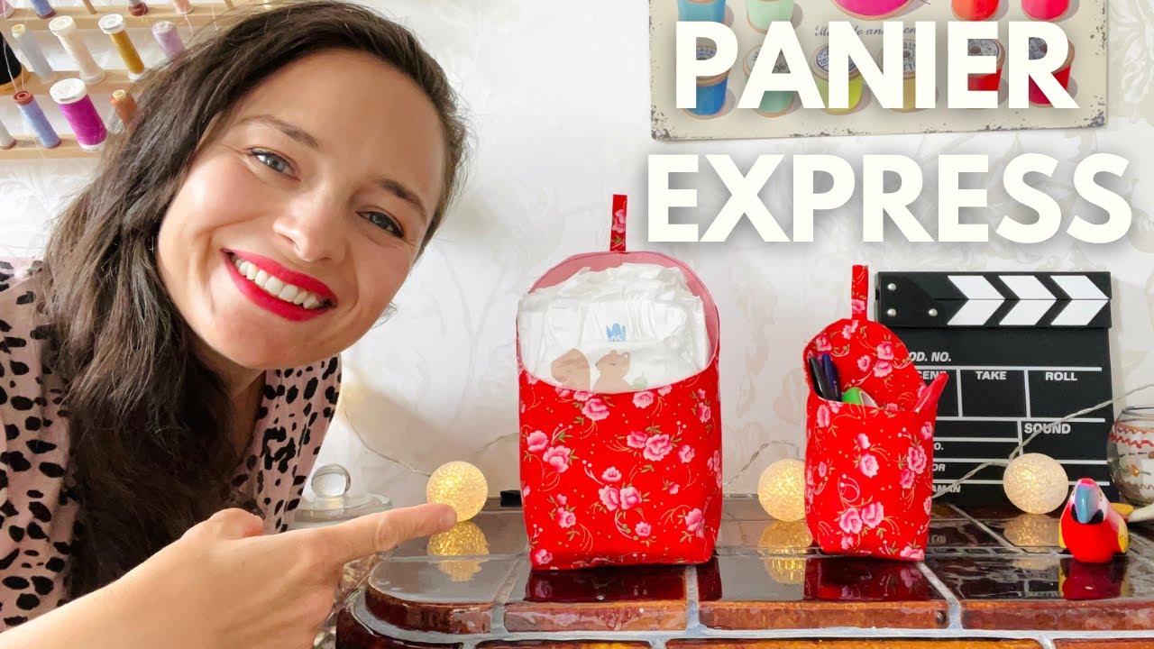 Tutoriel couture facile : coudre un panier Express !