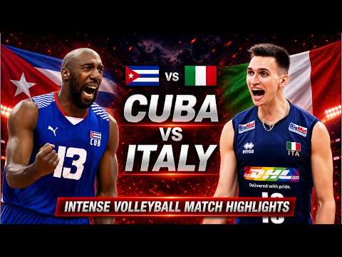 Video Cuba vs Italy Epic Volleyball Highlights | Men's VNL 2026