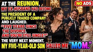 Full AT OUR REUNION, MY CEO EX MOCKED ME FOR BEING SINGLE—THEN MY 5-YEAR-OLD CALLED ME “MOM.” Guide