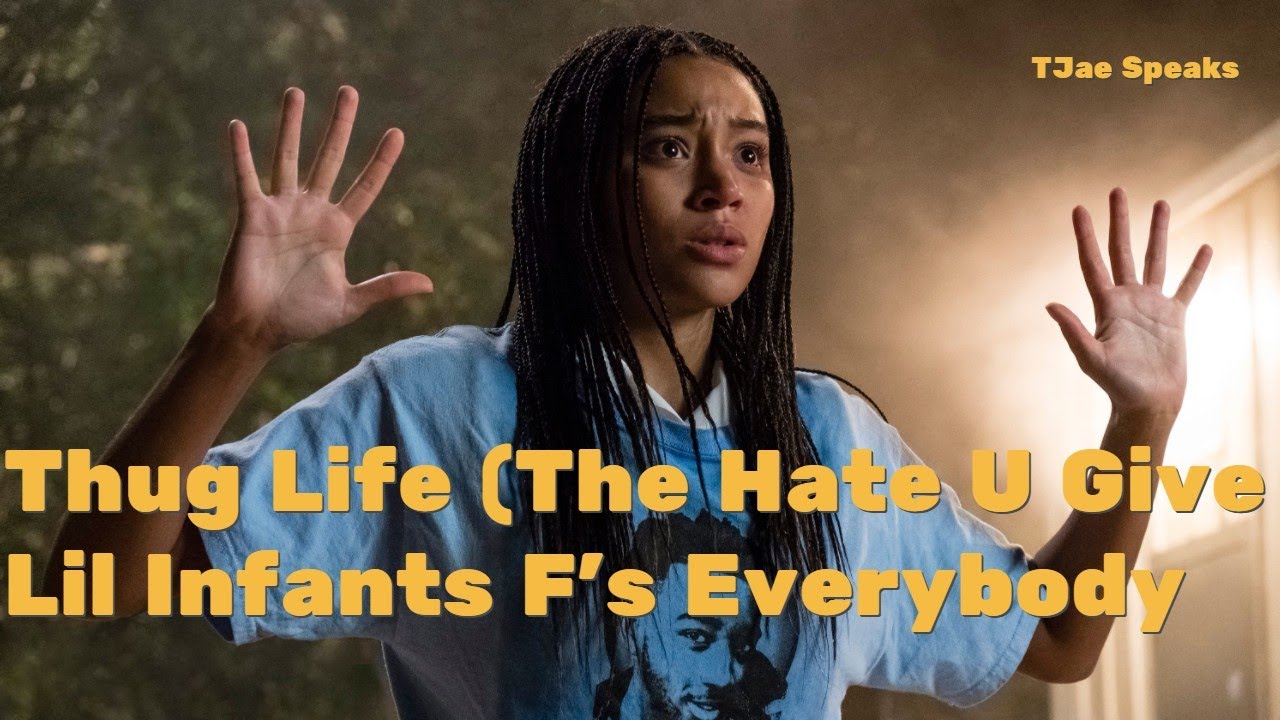 the hate you give tupac