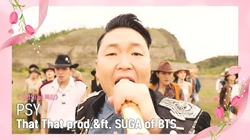 [PSY - That That prod.&ft. SUGA of BTS] Family Month