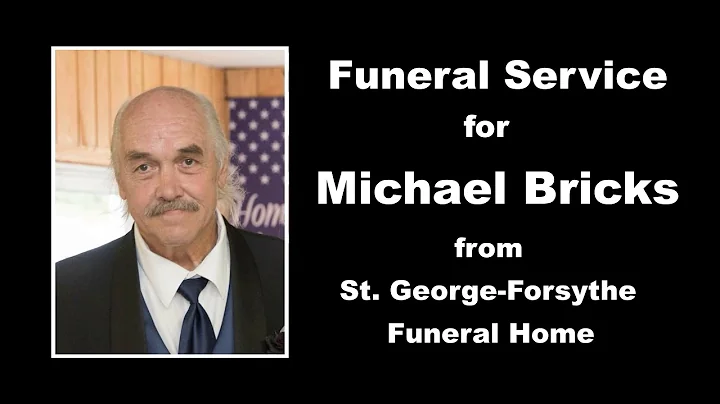 Funeral Service for Michael E. Bricks