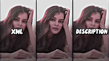 Trending xml preset | Pasoori song xml | Alight motion presets |