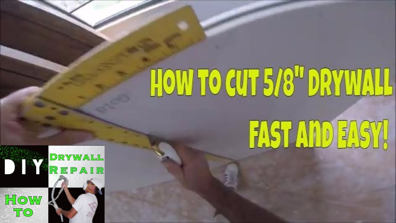 How To Cut 5 8 Drywall Fast And Easy Pro Tips And Tricks From A