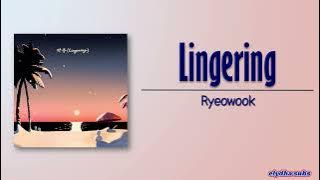 Ryeowook – Lingering (마중) [Rom|Eng Lyric]