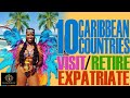 Black Excellist:  10 Caribbean Islands to Retire - Visit - Relocate - Expatriate