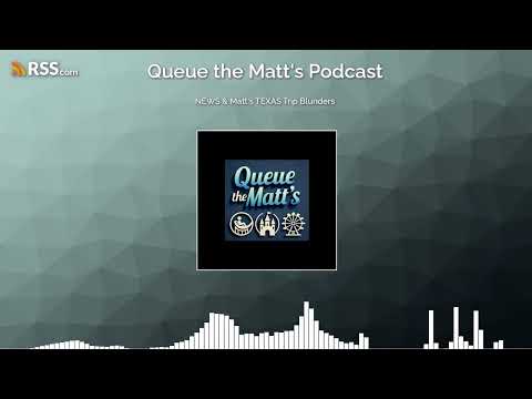NEWS & Matt's TEXAS Trip Blunders