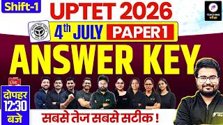 UPTET Answer Key 2026 Paper 1 | UPTET Paper Analysis 4 July 2026 | UPTET Shift 1 Paper 1 Answer Key