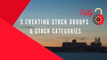 Creating Stock Groups & Stock Categories in Tally ERP 9 - #3.1         #tallyunlock