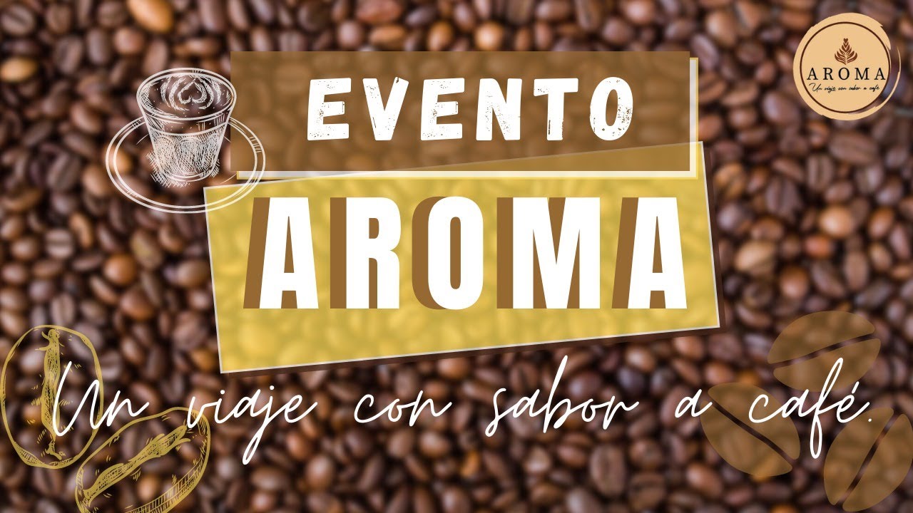 Aroma un viaje con sabor a café YouTube