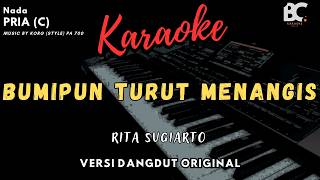 BUMIPUN TURUT MENANGIS (KARAOKE) NADA COWOK / PRIA