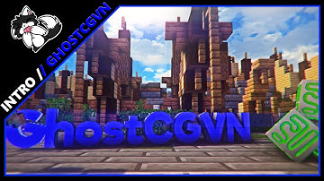 {$} Intro GhostCGVN [Mine-imator + After Effect]
