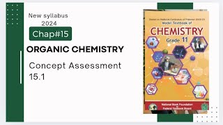 Chap#15 | Organic Chemistry | Concept Assessment 15.1 | Class 11 | Federal board Profile