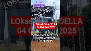 Lokasi Om Adella di Cikarang Bekasi #adella #omadella #dangdut #dangdutkoplo #fyp