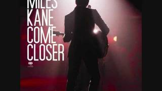 Video thumbnail of "Miles Kane - Before It's Midnight"