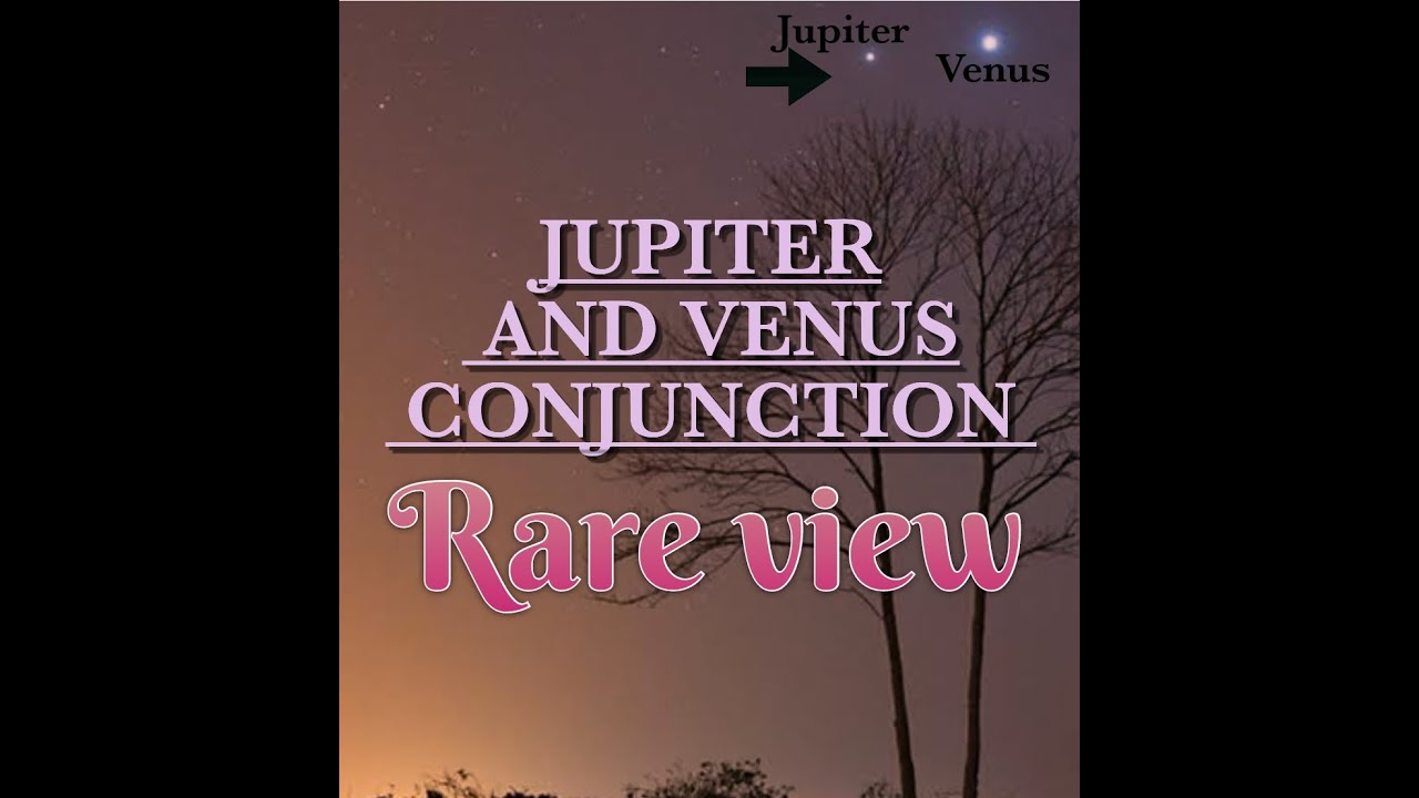 Jupiter and Venus conjunction #jupiter #venus #planets - YouTube