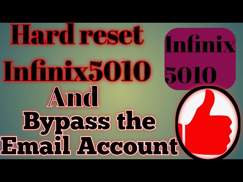 How to hard reset infinix5010 and bypass email account