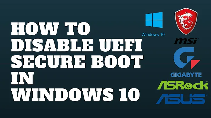 How to Disable UEFI Secure Boot in Windows 10