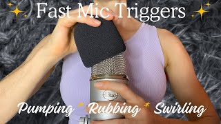 FAST Mic Pumping, Rubbing & Swirling Triggers ✨ NO Talking ASMR 🤫 Relax with a brain massage 😴