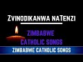 Zimbabwe Catholic Songs - Zvinodikanwa naTenzi