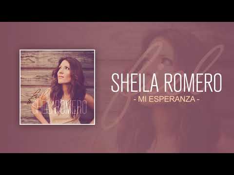 Sheila Romero - Mi esperanza (Fiel)