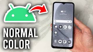 How To Set Screen Color Back To Normal On Android - Tutorial