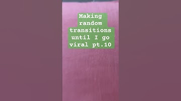 Making dumb transitions until I go viral pt.10 #like #transition #subscribe