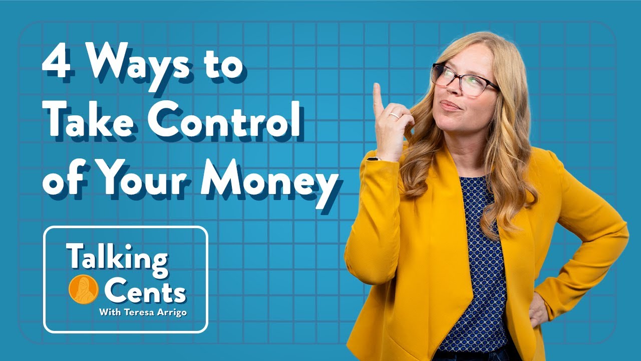 4 Ways to Take Control of Your Money - YouTube