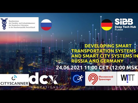 Developing Smart Transportation & Smart city Systems in Russia and Germany