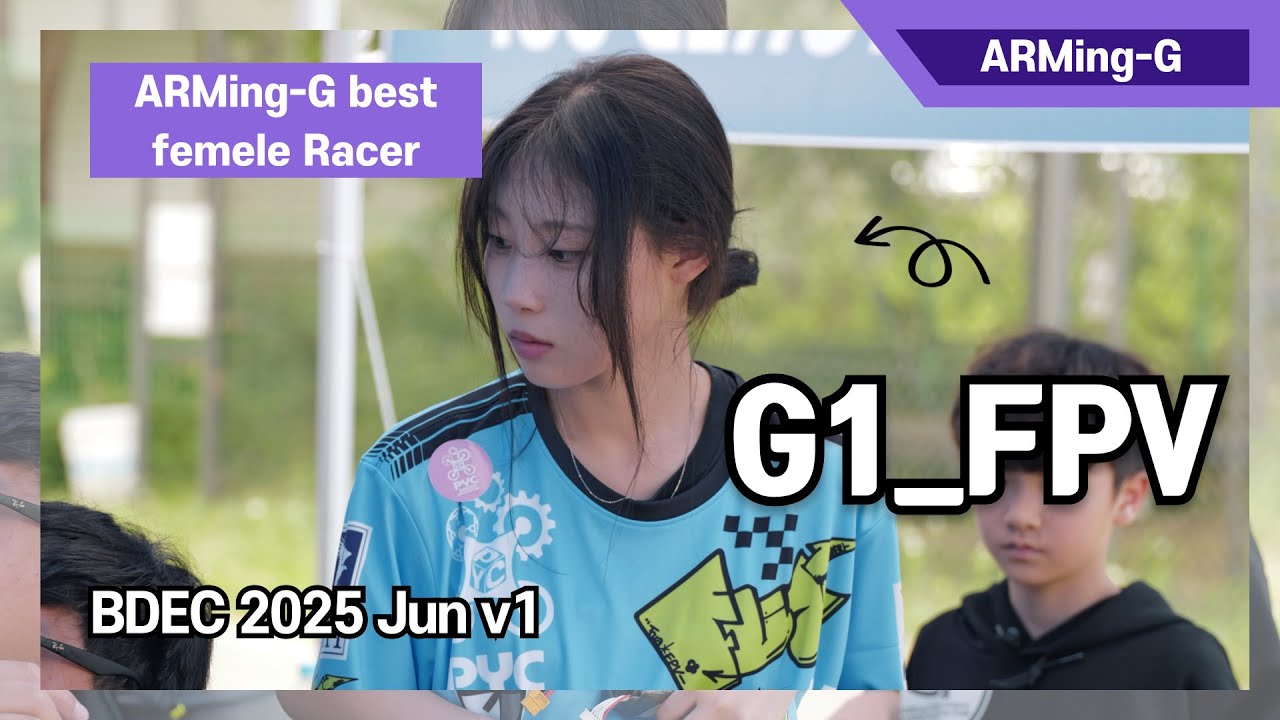 ARMing-G)G1_FPV(SONG JI WON) BDEC 2025 Jun v1