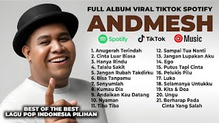 ANDMESH KAMALENG FULL ALBUM | LAGU PALING VIRAL TERBARU FULL LIRIK 2026 CINTA LUAR BIASA