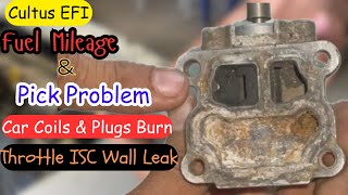 Cultus EFI|Fuel Mileage & Pick Problem|Car Coil & Plugs Burn|Throttle Body ISC Wall leak|Solution How To Improve Suzuki Wagonr Alto Cultus Fuel Average Low Fuel Mileage 11 Reasons Diagnosed Alsharif