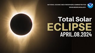 NOAA Total Eclipse Programming April 8, 2024