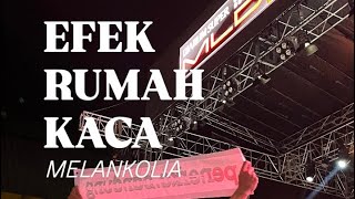 EFEK RUMAH KACA - Melankolia || Live Performance at BANDUNG Sport Jabar Arcamanik MLD SPOT