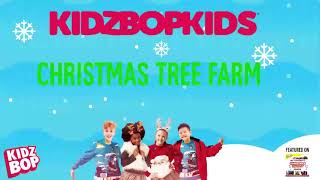 Watch Kidz Bop Kids Christmas Tree Farm video