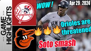 Yankees vs Baltimore Orioles [Highlights] April 29, 2024 | Soto smokes one off the wall