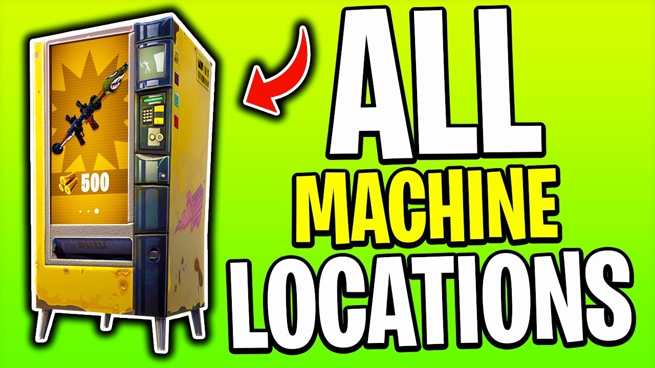 ALL VENDING MACHINE LOCATIONS In Fortnite Battle Royale!