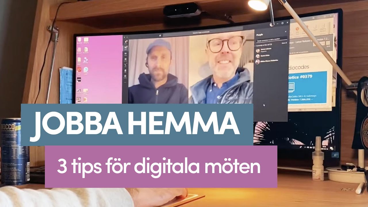 Jobba hemma - 3 tips för digitala möten hemifrån - YouTube