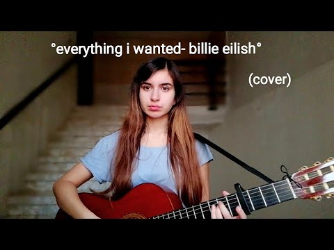 Everything I Wanted By Billie Eilish Cover