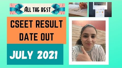 ICSI Important Announcement - CSEET Result Date Announced - July 2021 - All The Best